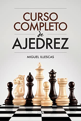 Curso completo de ajedrez (PRÁCTICA)