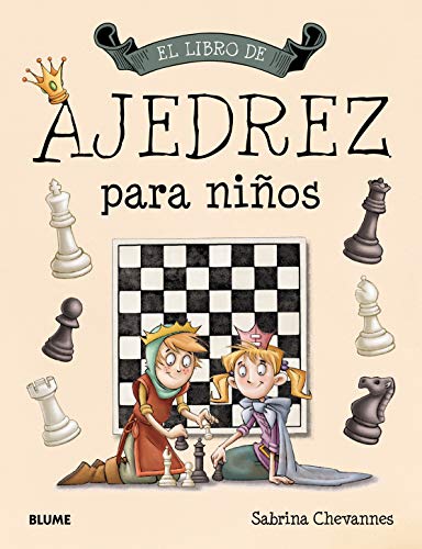 El libro de ajedrez para niños (SIN COLECCION)